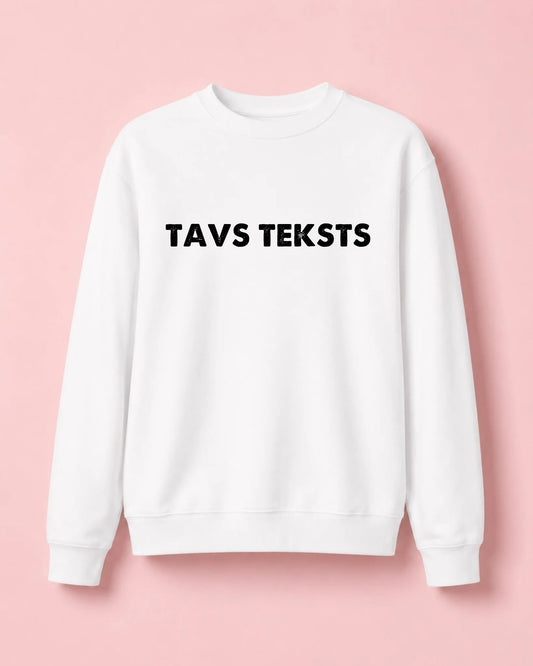 Image of a personalized sweatshirt with your text – available online at Šarlotes audumi